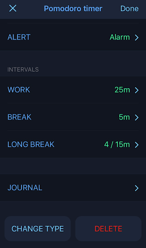 Under "Pomodoro timer" there are five settings, "Alert," "Work," "Break," and "Long Break." "Alert" is set as Alarm, "Work" is set to 25 minutes, "Break" is set to 5 minutes and "Long Break" is set to 4/15 minutes. At the bottom of the screen there is the option to Change Type or Delete.